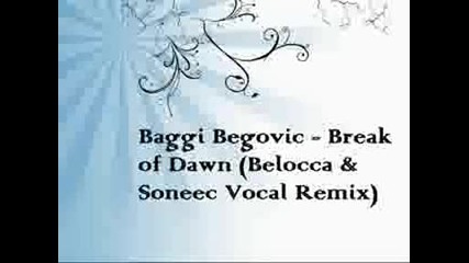 Baggi Begovic - Break of Dawn