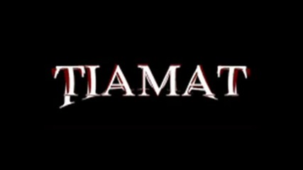 Tiamat - Planets