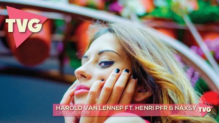 Harold van Lennep ft. Henri Pfr & Naxsy - Casual Sunday