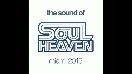 The Sound of Soul Heaven 2015 cd3 classic mix