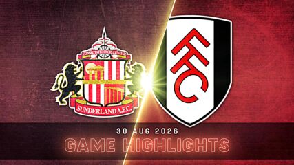 Sunderland vs. Fulham - Condensed Game