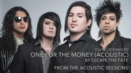 Escape the Fate - One For The Money (acoustic)