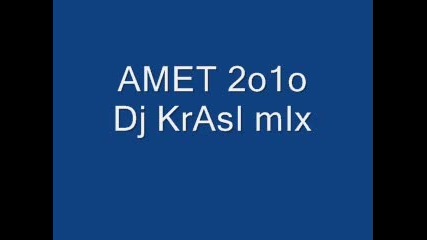 amet 2010 dj krasi mix 