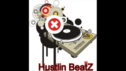 Hustlin Beatz - dirty beat 20.04.10 