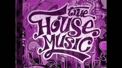 True HOUSE MUSIC c(: