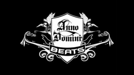 Anno Domini Beats - King Of The Town Instrumental