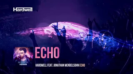 Hardwell feat. Jonathan Mendelson - Echo (lyric Video)