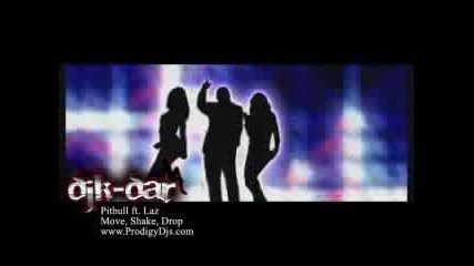 Pitbull - Move Shake Drop 
