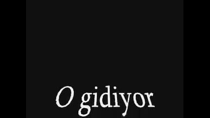 sinan ozen o gidiyor