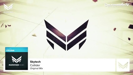 Skytech - Collider ( Original Mix )