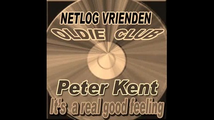 Peter Kent - It's a real good feeling[1979]