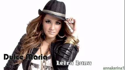 Dulce Maria - Letra Luna