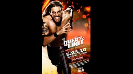 Wwe Over The Limit 2010 Theme Song