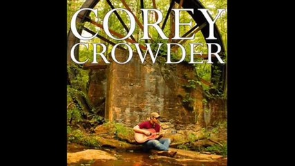 Corey Crowder - The World Awaits 