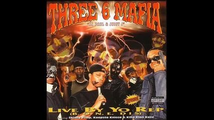 Three 6 mafia - Be A Witness 