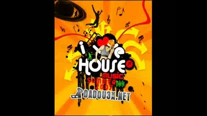 I Love House Music.wmv