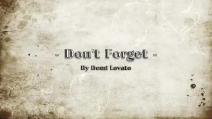 Me Singing Don't Forget by Demi Lovato