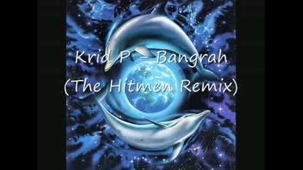 Kridp - Bangrah The Hitmen Remix