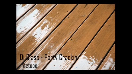 Dj Class - Party Crackin 