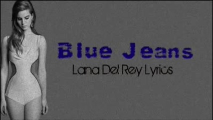 Lana Del Rey - Blue Jeans (караоке)