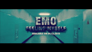 EMO - Feeling Myself (Official HD Video) (L.K. Beats / FM Album 2016)