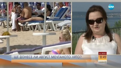Ще има ли лято през август?