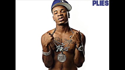 Plies Feat. Young Jeezy and Fabolous - Look Like
