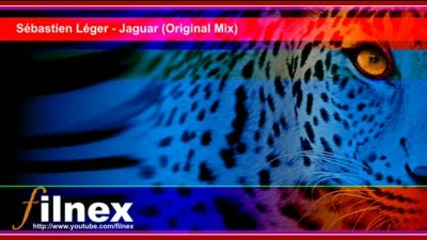 Sebastien Leger - Jaguar (original Mix)
