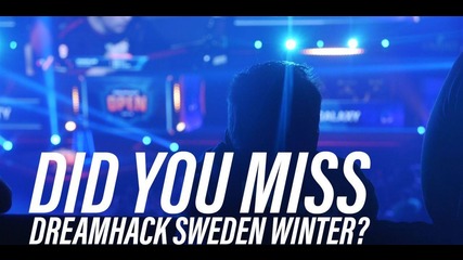 DreamHack Winter 2018 couldn't have been hotter!