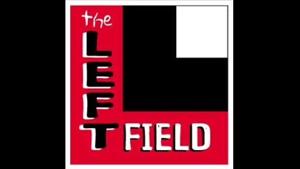 Leftfield - Release The Pressure (original95 Version) 