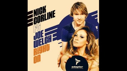 Nick Corline ft Joe Welch_right On (original Radio Edit)
