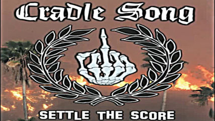 Cradle Song - So-cal Skinhead