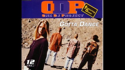 One Dj Project Feat. Dame-gotta Dance_(extended Mix)