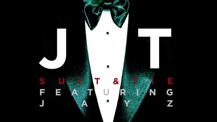 •2013• Justin Timberlake ft. Jay Z - Suit & Tie