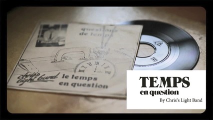 chris`s light band- Le Temp En Question - 1978 French Electro Disco