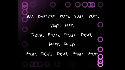 Run Devil Run - Kesha (with lyrics) Hq