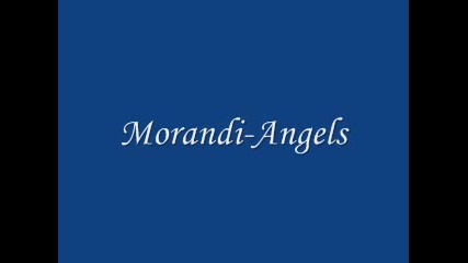 Morandi - Angels