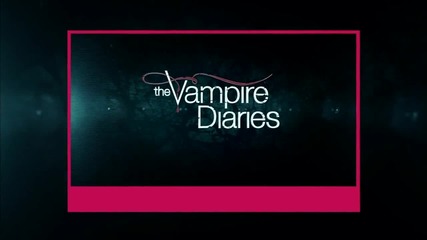 The Vampire Diaries - 4x22 - The Walking Dead - Разширено промо