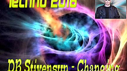 Db Stivensun - Changing ( Bulgarian Techno, Club Music 2016 )
