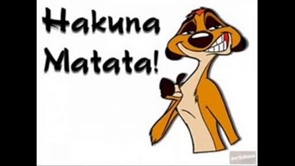 Hakuna matata