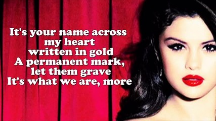 Selena Gomez - Write Your Name 2013 (lyrics On Screen)