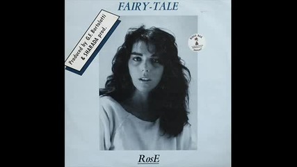 Rose - Fairy Tale (1985)
