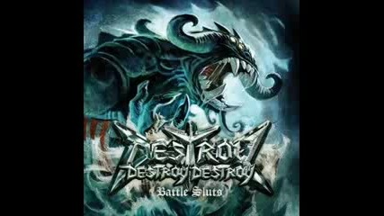 destroy destroy destroy