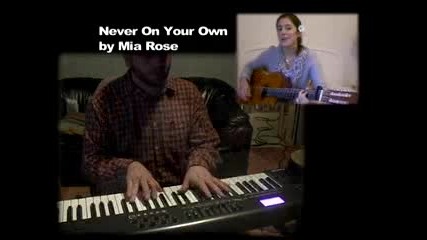 Mia Rose & Ervey - Never On Your Own