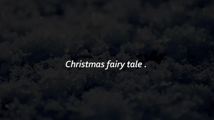 Christmas fairy tale . 2