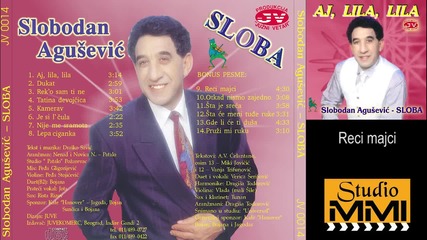 Slobodan Agusevic Sloba - Reci majci (audio 2000)