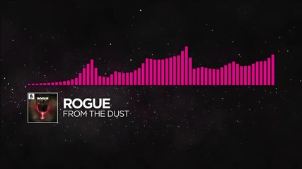 [drumstep] - Rogue - From The Dust [monstercat Release]
