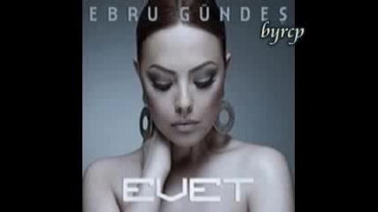 EBRU GГњNDEЕћ Г¶lГјmsГјz aЕџklar(EVET)2008