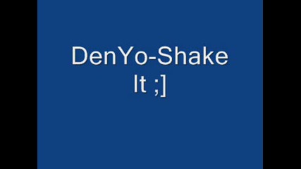 Denyo - Shake It