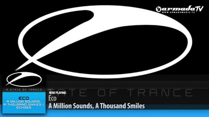 * 2012 * Eco - A Million Sounds, A Thousand Smiles (original Mix)